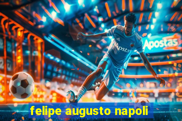 felipe augusto napoli